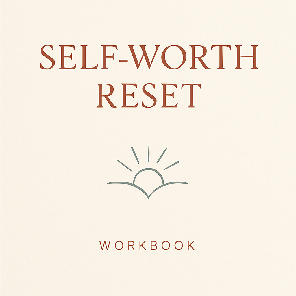 Self-Worth Reset Exercises